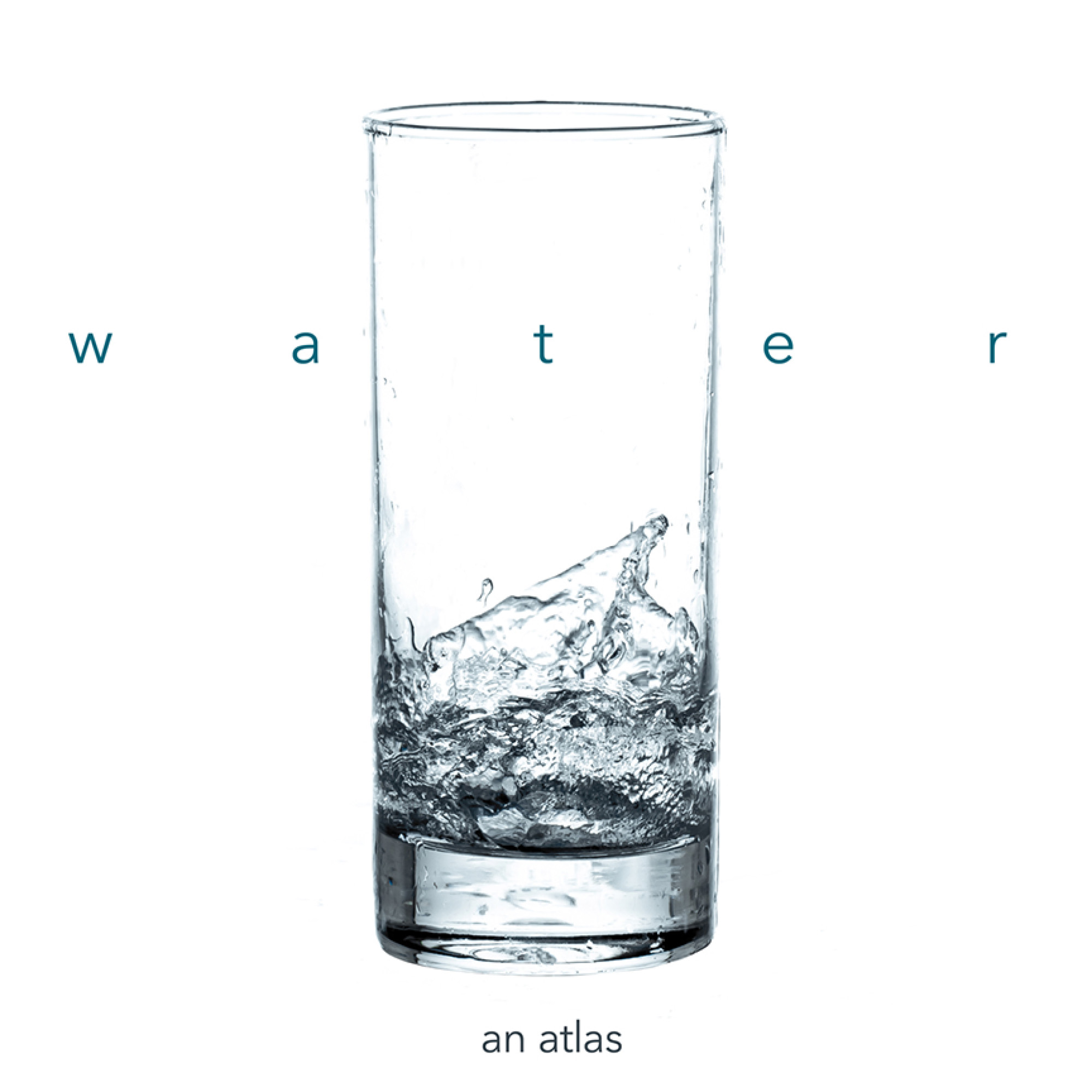 Water: An Atlas