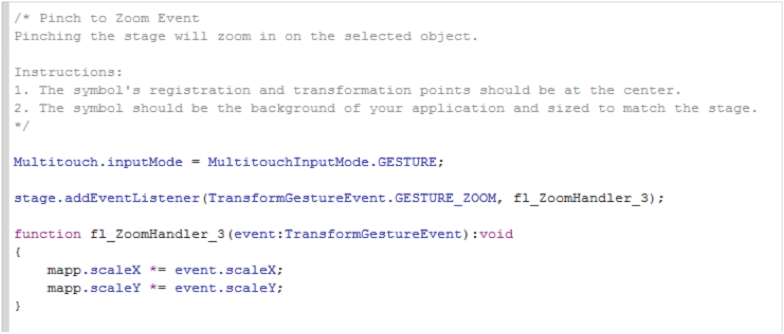 Figure 5. Automatically generated code for the Pinch to Zoom Event
in the Actions window.