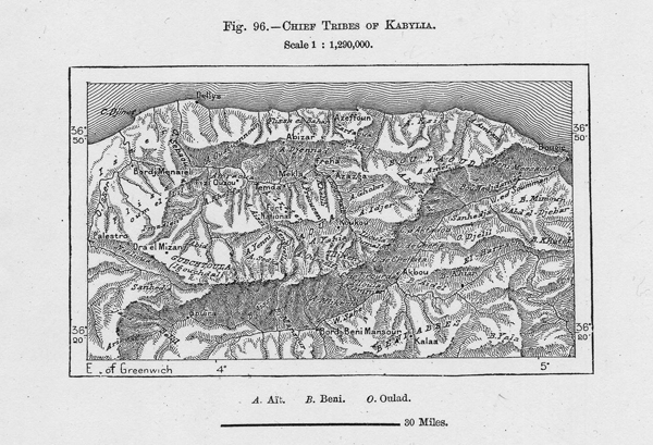 Figure 8. Chief Tribes of Kabylia, 1886 (1:1,290,000). Figure 96, page 258, in Elisée
Reclus and Augustus Henry Keane, editors, The Earth and Its Inhabitants, Vol.11, North-
West Africa (New York: D. Appleton and Company, 1886). Koukou lies in the center of
the map, beside the final “a” in the tribal name “Zouaoua” and above the dark hachures
representing the Djurdjura mountains. Bounding Greater Kabylia are the coastal mountain
range and the Sebaou River on the north, the Isser River on the west, and Sahel-Soumman
Rivers to the south and east.