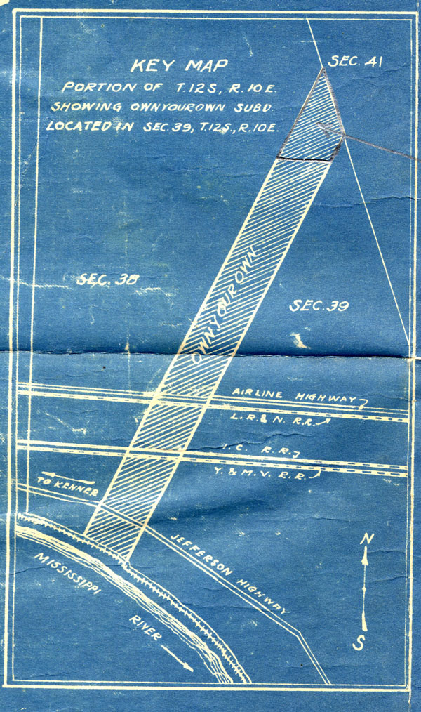 Figure 7: S. E. Calongne, Key Map of
Ownyourown Subdivision, Jefferson
Parish, LA . Upstream Realty Company,
10 November 1926. [Detail of blueprint].