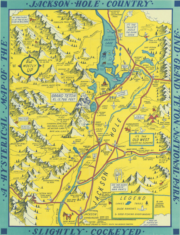 Figure 6: A Hysterical Map of the Jackson Hole Country. 1948.
Jolly Lindgren.