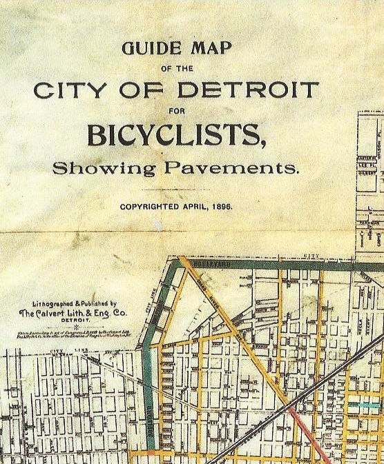 Figure 1. A bicycle map of Detroit from 1896 (Calvert Lith. And Eng. Co. 1896).