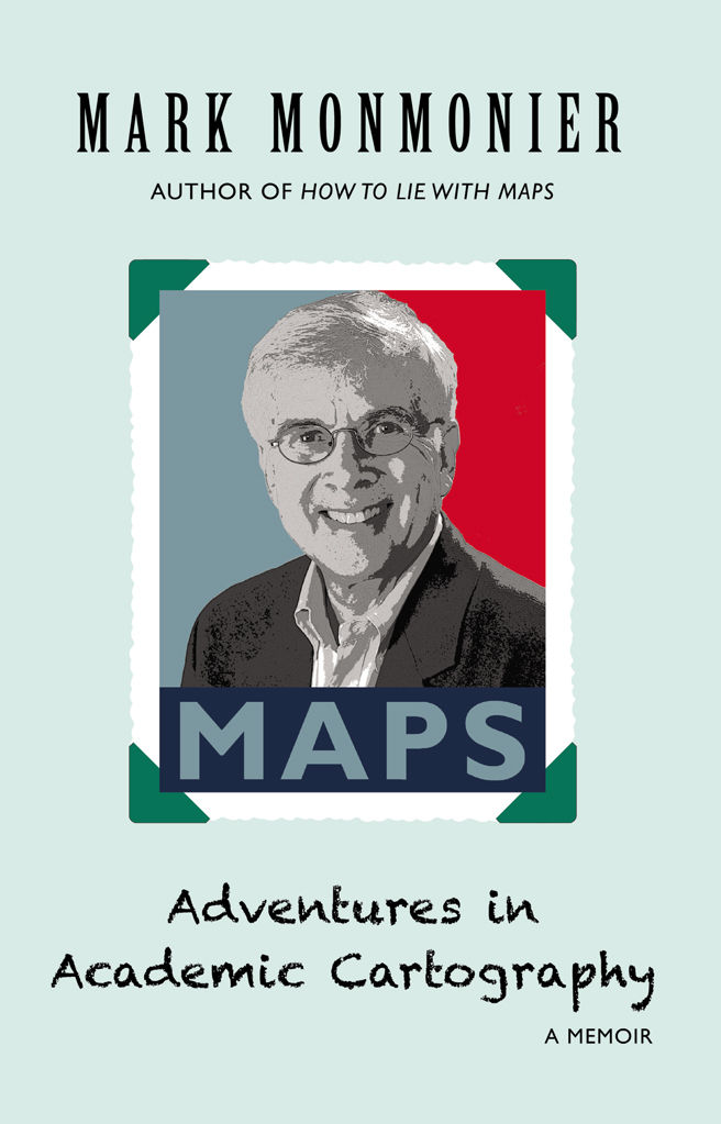 Adventures in Academic Cartography: A Memoir