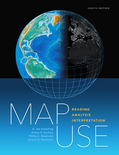 Map Use: Reading, Analysis, Interpretation, 8th Edition